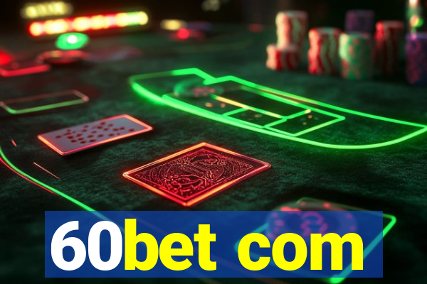 60bet com